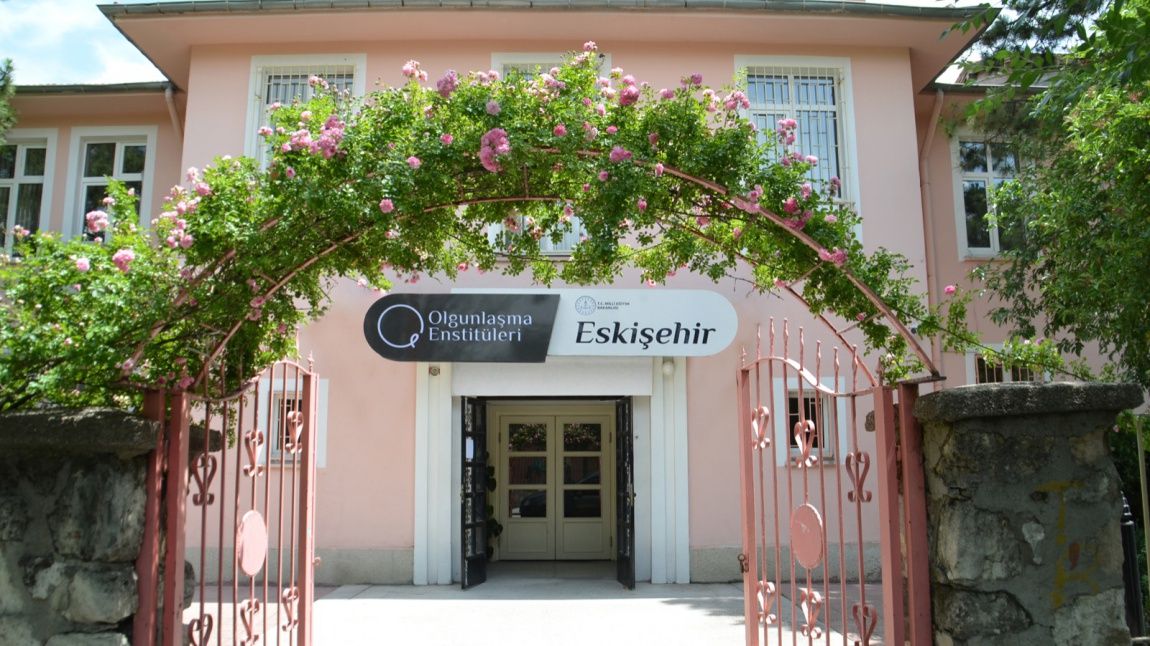 Eskişehir Olgunlaşma Enstitüsü Fotoğrafı